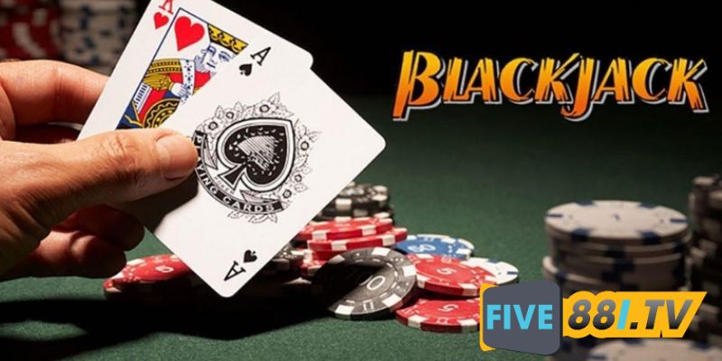 Thuật ngữ Blackjack chỉ là trường hợp sở hữu hai lá bài có tổng điểm 21